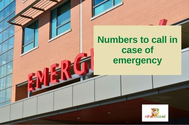Numbers to call in case of emergency