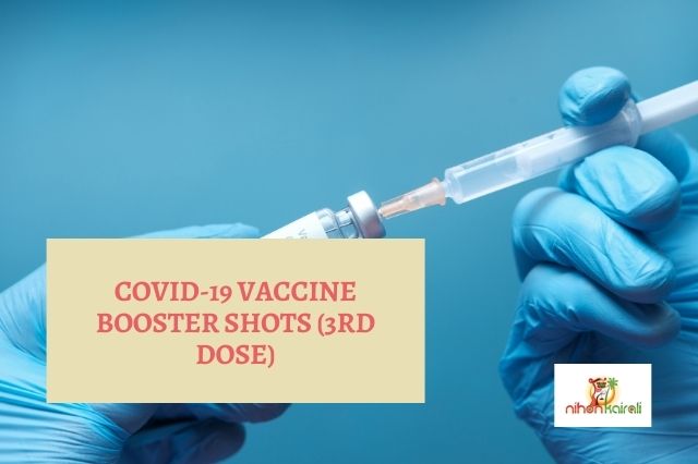 COVID-19 Vaccine Booster Shots (3rd Dose)