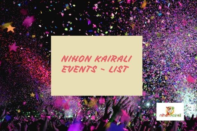 Nihon Kairali Events - List 